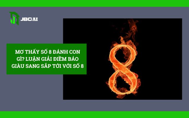 Mơ thấy số 8